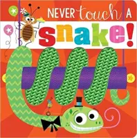 Nigdy nie dotykaj węża! - Never Touch a Snake!