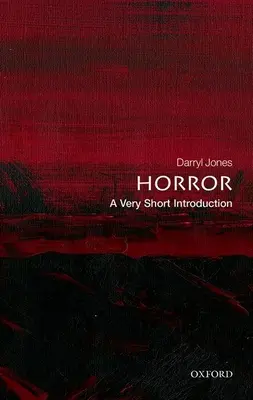 Horror: Bardzo krótkie wprowadzenie - Horror: A Very Short Introduction