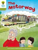 Oxford Reading Tree: Poziom 7: Więcej historii A: Autostrada - Oxford Reading Tree: Level 7: More Stories A: The Motorway