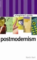 Postmodernizm: Przewodnik dla początkujących - Postmodernism: A Beginner's Guide