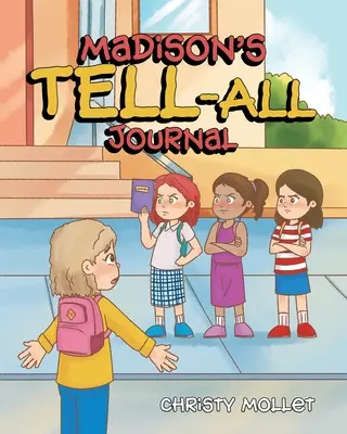 Dziennik Madison's TELL-ALL - Madison's TELL-ALL Journal