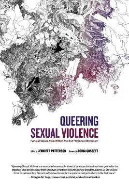 Queerowanie przemocy seksualnej - radykalne głosy z ruchu przeciwko przemocy - Queering Sexual Violence - Radical Voices from Within the Anti-Violence Movement