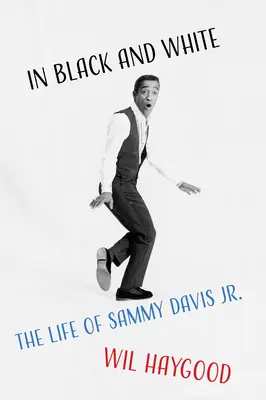 W czerni i bieli: Życie Sammy'ego Davisa, Jr. - In Black and White: The Life of Sammy Davis, Jr.