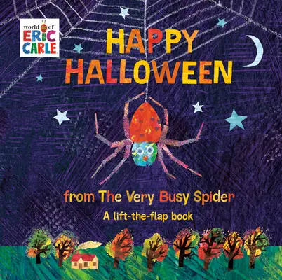 Wesołego Halloween od Bardzo Pracowitego Pająka: A Lift-The-Flap Book - Happy Halloween from the Very Busy Spider: A Lift-The-Flap Book