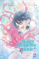 Oblubienica Wodnego Smoka, tom 2, 2 - The Water Dragon's Bride, Vol. 2, 2