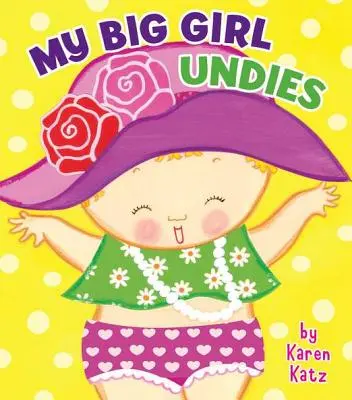 Moje majtki dla dużej dziewczynki - My Big Girl Undies