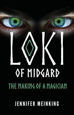 Loki z Midgardu: Jak powstał mag - Loki of Midgard: The Making of a Magician