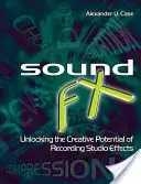 Sound FX: Odblokowanie kreatywnego potencjału efektów studia nagraniowego - Sound FX: Unlocking the Creative Potential of Recording Studio Effects