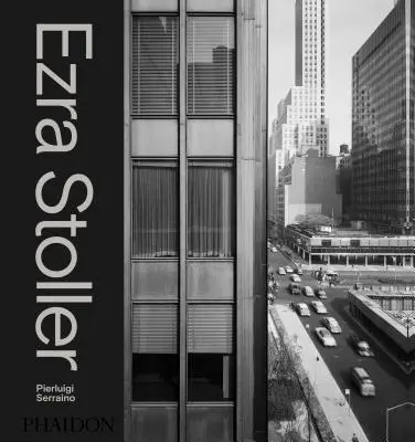 Ezra Stoller: Fotograficzna historia współczesnej architektury amerykańskiej - Ezra Stoller: A Photographic History of Modern American Architecture