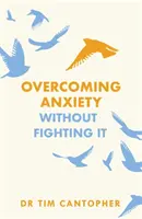 Przezwyciężanie lęku - Overcoming Anxiety