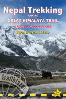 Trekking w Nepalu i Wielki Szlak Himalajski: Przewodnik po trasach i planowaniu - Nepal Trekking & the Great Himalaya Trail: A Route & Planning Guide