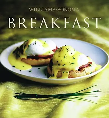 Kolekcja Williams-Sonoma: Śniadanie - Williams-Sonoma Collection: Breakfast