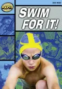 Szybkie czytanie: Swim For It! (Etap 2 Poziom 2A) - Rapid Reading: Swim For It! (Stage 2 Level 2A)
