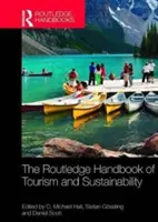 The Routledge Handbook of Tourism and Sustainability (Podręcznik turystyki i zrównoważonego rozwoju) - The Routledge Handbook of Tourism and Sustainability