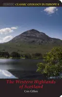 Zachodnie wyżyny Szkocji - The Western Highlands of Scotland