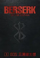 Berserk Deluxe Tom 3 - Berserk Deluxe Volume 3