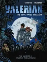 Valerian: Ilustrowany skarbiec - Valerian: The Illustrated Treasury