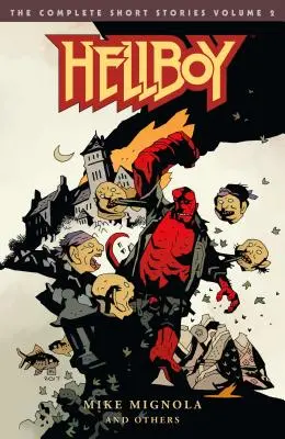 Hellboy: Komplet krótkich opowiadań, tom 2 - Hellboy: The Complete Short Stories Volume 2