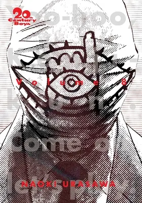 20th Century Boys: The Perfect Edition, Vol. 8, Tom 8 - 20th Century Boys: The Perfect Edition, Vol. 8, Volume 8