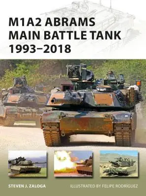 Główny czołg bojowy M1A2 Abrams 1993-2018 - M1A2 Abrams Main Battle Tank 1993-2018