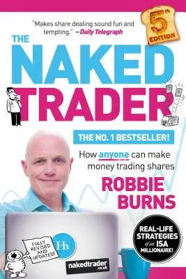 Nagi inwestor: Jak każdy może zarabiać na handlu akcjami - The Naked Trader: How Anyone Can Make Money Trading Shares