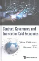 Kontrakt, zarządzanie i ekonomia kosztów transakcyjnych - Contract, Governance and Transaction Cost Economics