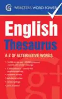 Webster's Word Power English Thesaurus - A-Z alternatywnych słów - Webster's Word Power English Thesaurus - A-Z of Alternative Words