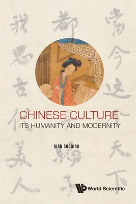 Kultura chińska: Jej człowieczeństwo i nowoczesność - Chinese Culture: Its Humanity and Modernity