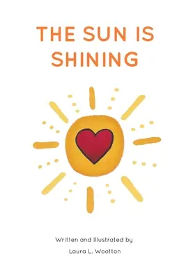 Słońce świeci - The Sun Is Shining