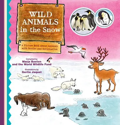 Dzikie zwierzęta na śniegu. Książka obrazkowa o zwierzętach z historiami i informacjami - Wild Animals in the Snow. a Picture Book about Animals with Stories and Information