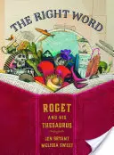 The Right Word: Roget i jego tezaurus - The Right Word: Roget and His Thesaurus