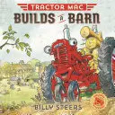 Traktor Mac buduje stodołę - Tractor Mac Builds a Barn