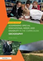 Uwzględnianie specjalnych potrzeb edukacyjnych i niepełnosprawności w programie nauczania: Geografia - Addressing Special Educational Needs and Disability in the Curriculum: Geography