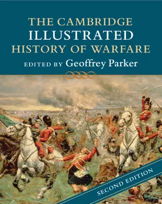 Ilustrowana historia działań wojennych Cambridge - The Cambridge Illustrated History of Warfare