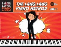 Lang Lang Piano Academy -- The Lang Lang Piano Method: Poziom 1, Książka i Audio Online - Lang Lang Piano Academy -- The Lang Lang Piano Method: Level 1, Book & Online Audio