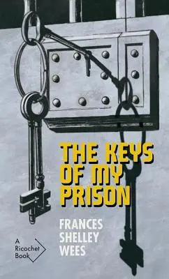 Klucze do mojego więzienia - The Keys of My Prison