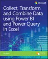 Zbieranie, łączenie i przekształcanie danych przy użyciu Power Query w Excelu i Power Bi - Collect, Combine, and Transform Data Using Power Query in Excel and Power Bi