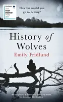 Historia wilków - nominacja do nagrody Man Booker Prize 2017 - History of Wolves - Shortlisted for the 2017 Man Booker Prize