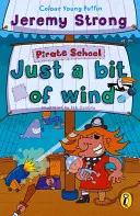 Szkoła piratów: Tylko trochę wiatru - Pirate School: Just a Bit of Wind