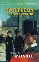 Bartleby i Benito Cereno - Bartleby and Benito Cereno