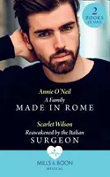 Family Made In Rome / Reawakened By The Italian Surgeon - Rodzina stworzona w Rzymie - Family Made In Rome / Reawakened By The Italian Surgeon - A Family Made in Rome