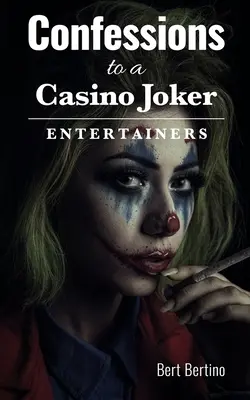 Wyznania kasynowych podrywaczy - konferansjerzy - Confessions to a Casino Joker - Entertainers