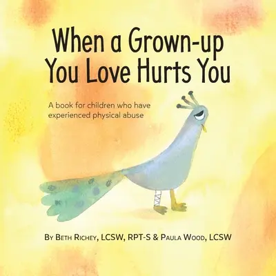 Kiedy dorosły, którego kochasz, rani cię - When a Grown-up You Love Hurts You