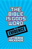 Biblia jest Słowem Bożym: Dowody - The Bible Is God's Word: The Evidence