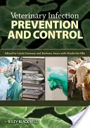 Zapobieganie i kontrola zakażeń weterynaryjnych - Veterinary Infection Prevention and Control