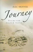 Podróż: Psalmy dla pielgrzymów - Journey: Psalms for Pilgrim People