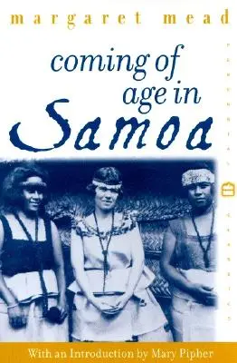 Dorastanie na Samoa: Psychologiczne studium prymitywnej młodzieży dla zachodniej cywilizacji - Coming of Age in Samoa: A Psychological Study of Primitive Youth for Western Civilisation