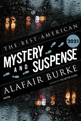 Najlepsza amerykańska tajemnica i suspens 2021 - The Best American Mystery and Suspense 2021