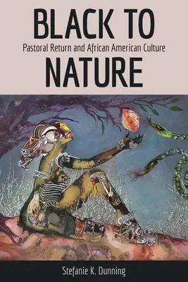 Czerń dla natury: Powrót duszpasterski i kultura afroamerykańska - Black to Nature: Pastoral Return and African American Culture