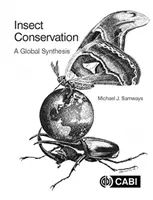 Ochrona owadów: Globalna synteza - Insect Conservation: A Global Synthesis